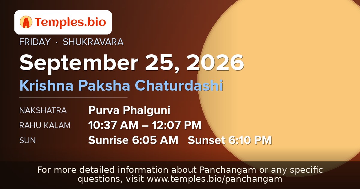 Panchangam for September 25, 2026 — Tithi, Nakshatra, Rahu Kalam