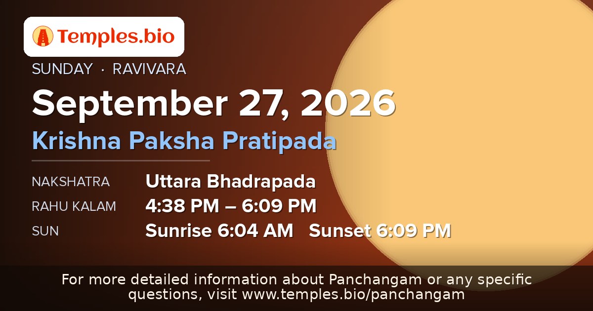 Panchangam for September 27, 2026 — Tithi, Nakshatra, Rahu Kalam
