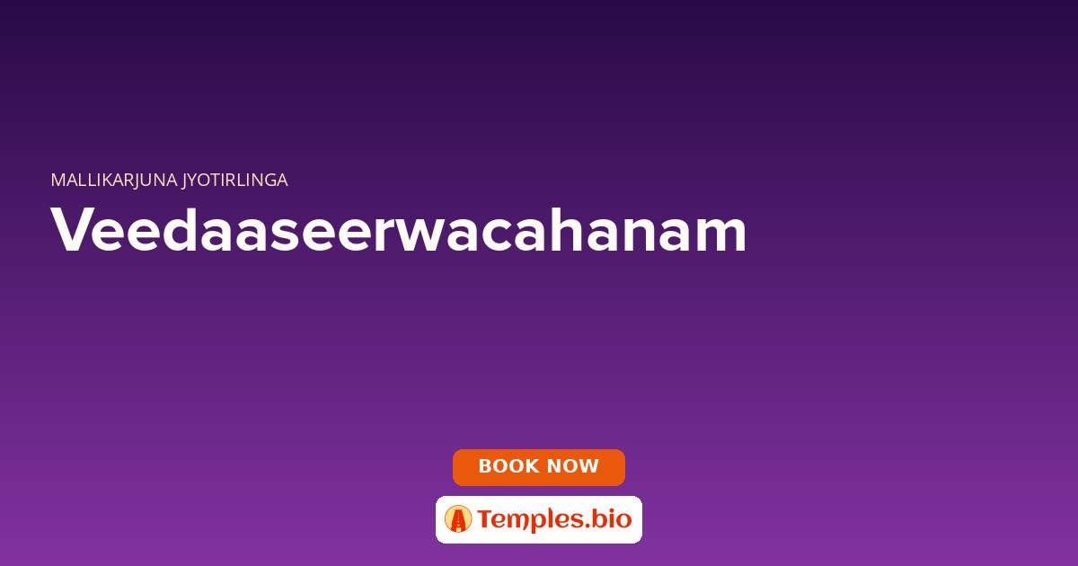 Veedaaseerwacahanam