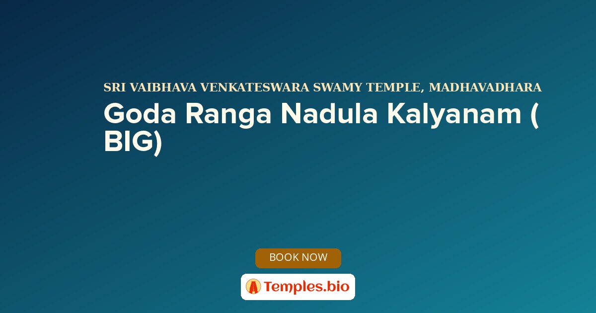 Goda Ranga Nadula Kalyanam ( BIG)