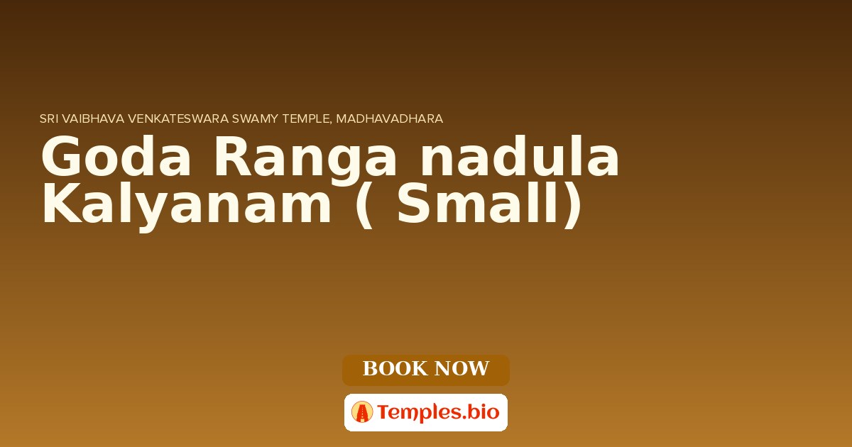 Goda Ranga nadula Kalyanam ( Small)