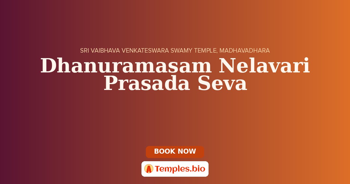 Dhanuramasam Nelavari Prasada Seva