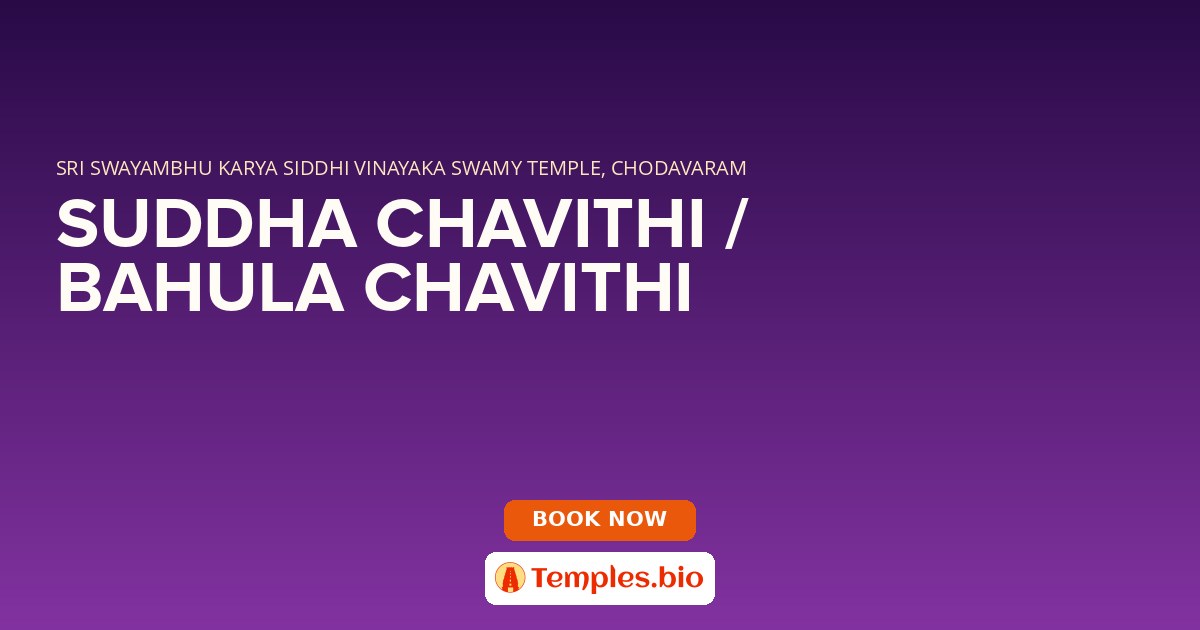 SUDDHA CHAVITHI / BAHULA CHAVITHI