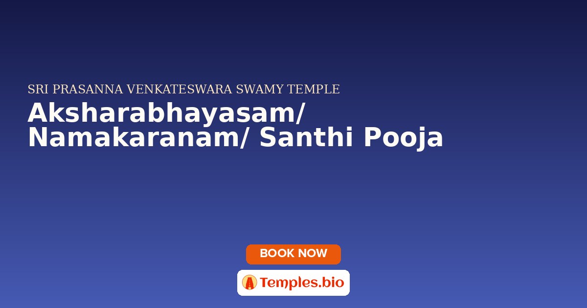 Aksharabhayasam/ Namakaranam/ Santhi Pooja