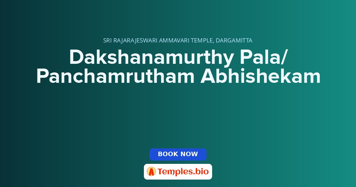 Dakshanamurthy Pala/ Panchamrutham Abhishekam