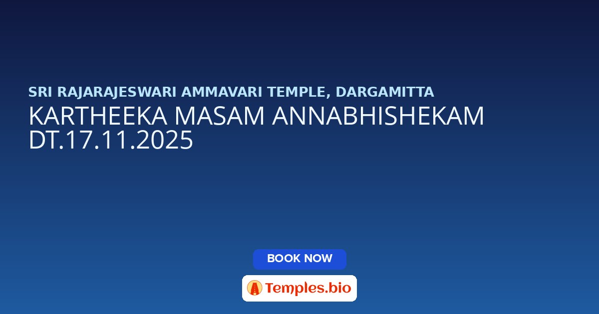 KARTHEEKA MASAM ANNABHISHEKAM DT.17.11.2025