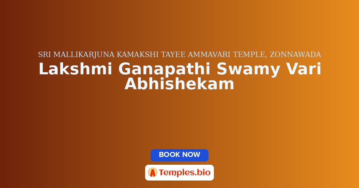 Lakshmi Ganapathi Swamy Vari Abhishekam