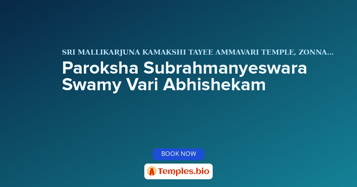 Paroksha Subrahmanyeswara Swamy Vari Abhishekam