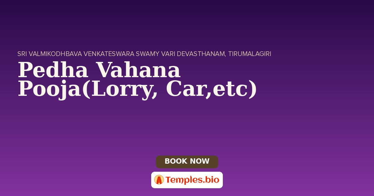 Pedha Vahana Pooja(Lorry, Car,etc)