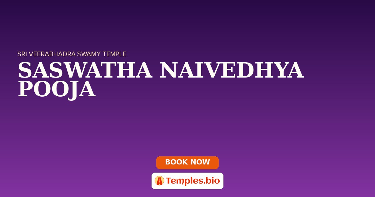 SASWATHA NAIVEDHYA POOJA