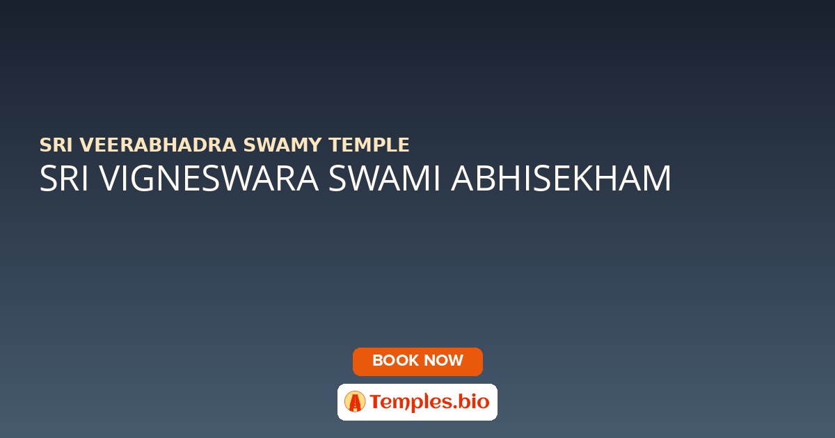 SRI VIGNESWARA SWAMI ABHISEKHAM
