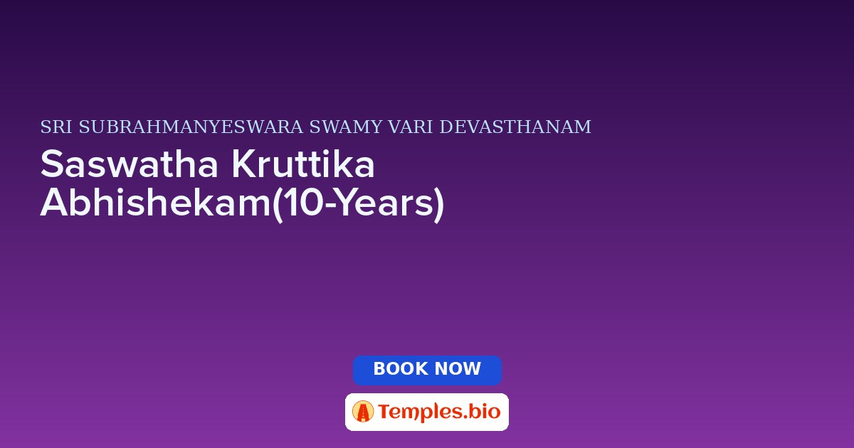 Saswatha Kruttika Abhishekam(10-Years)