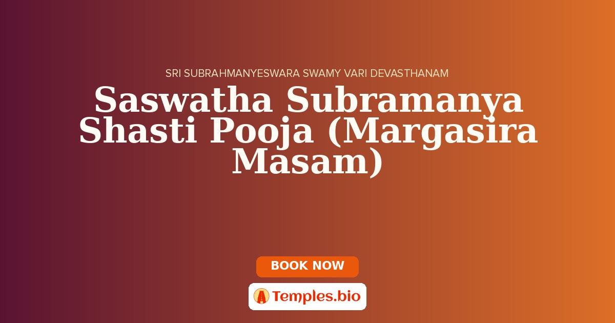 Saswatha Subramanya Shasti Pooja (Margasira Masam)