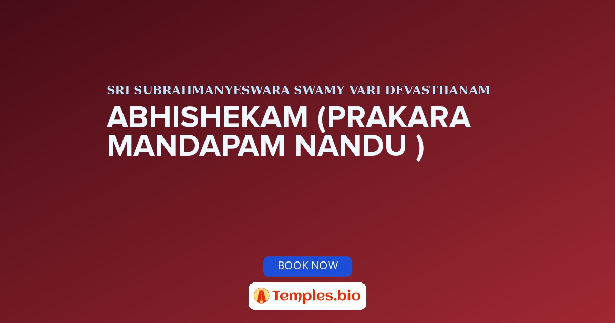 ABHISHEKAM (PRAKARA MANDAPAM NANDU )