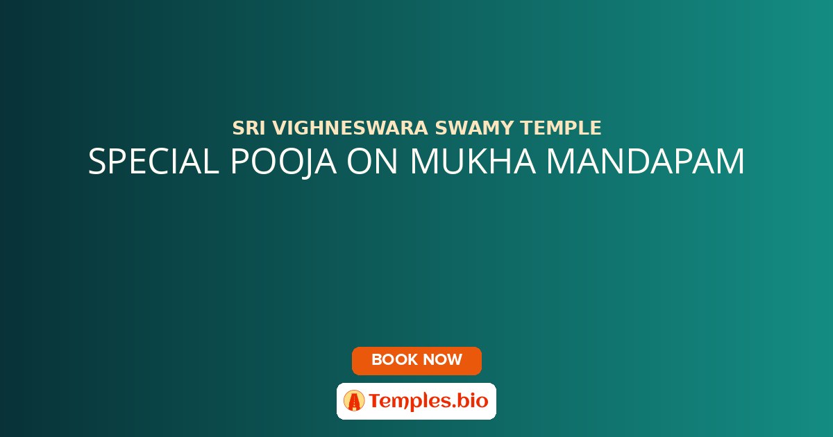 SPECIAL POOJA ON MUKHA MANDAPAM