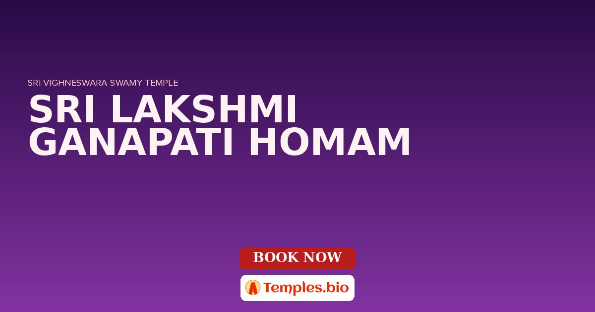 SRI LAKSHMI GANAPATI HOMAM