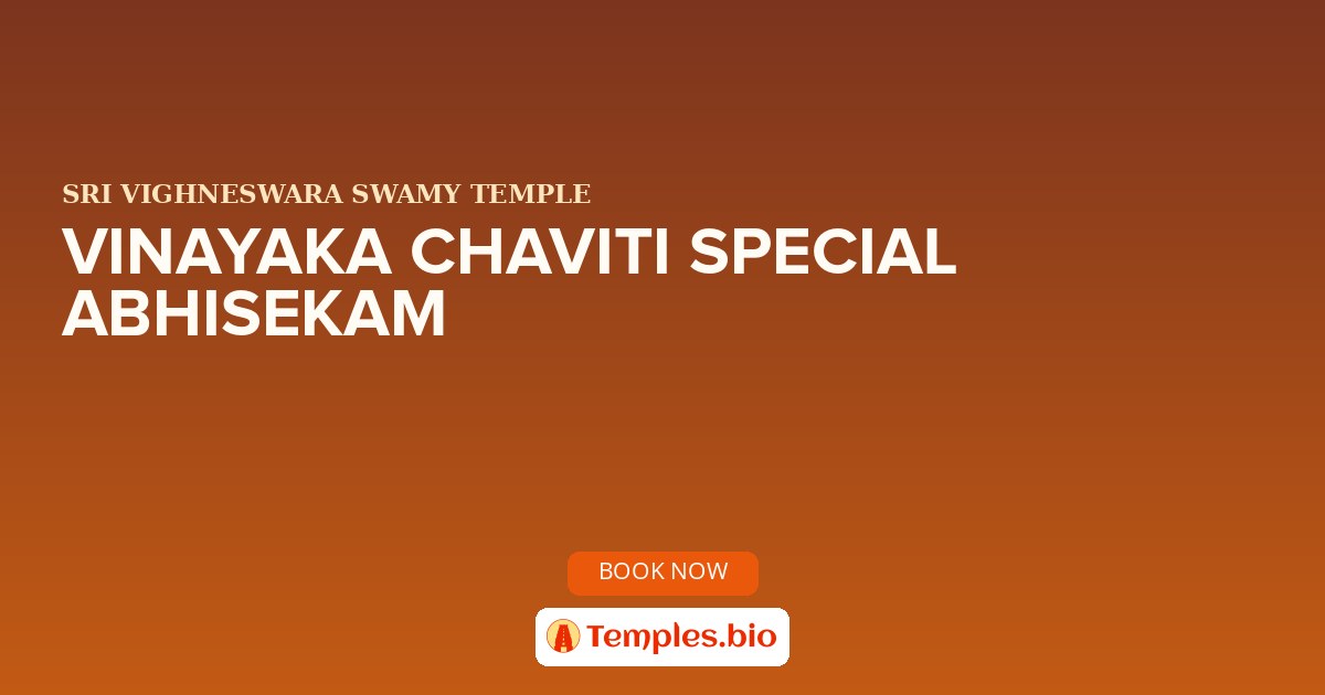 VINAYAKA CHAVITI SPECIAL ABHISEKAM