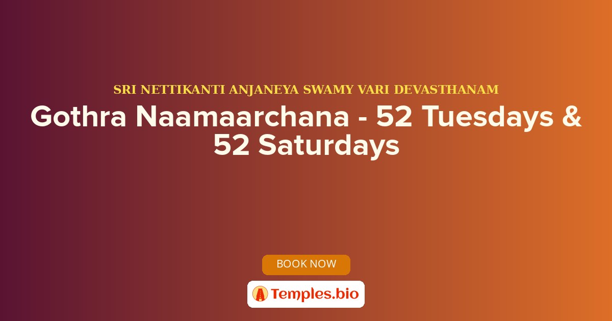 Gothra Naamaarchana - 52 Tuesdays & 52 Saturdays