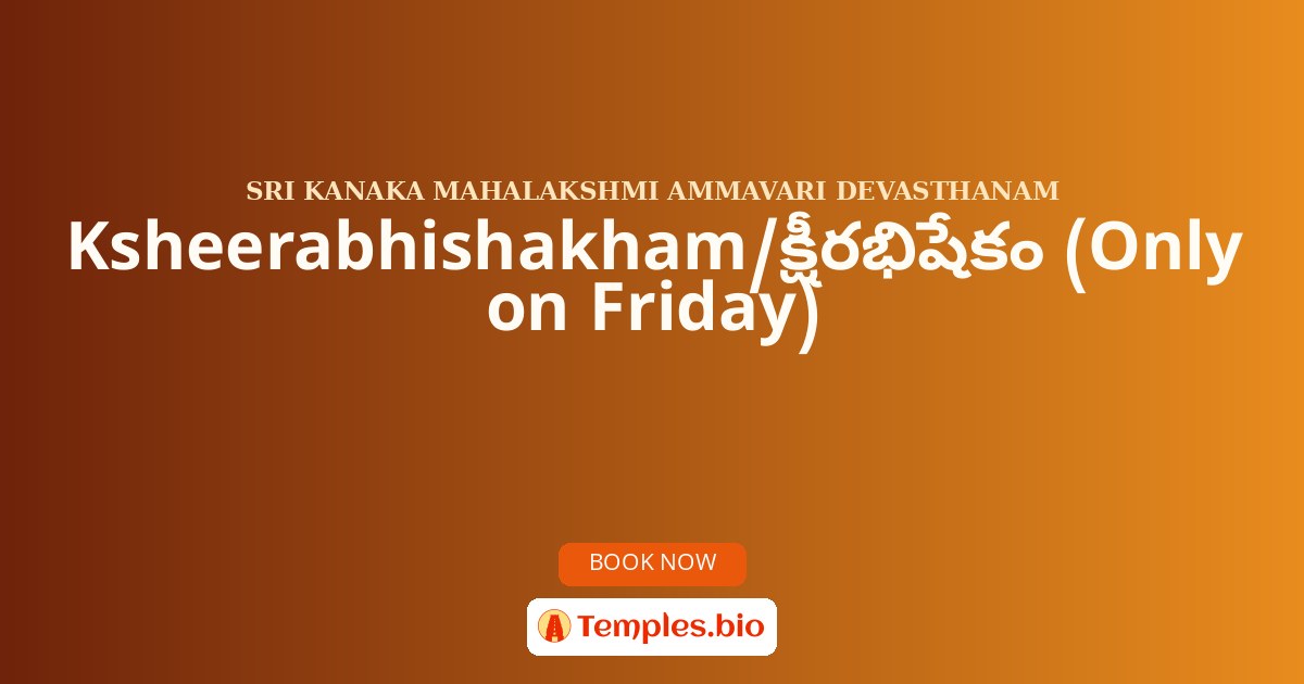 Ksheerabhishakham/క్షీరభిషేకం (Only on Friday)