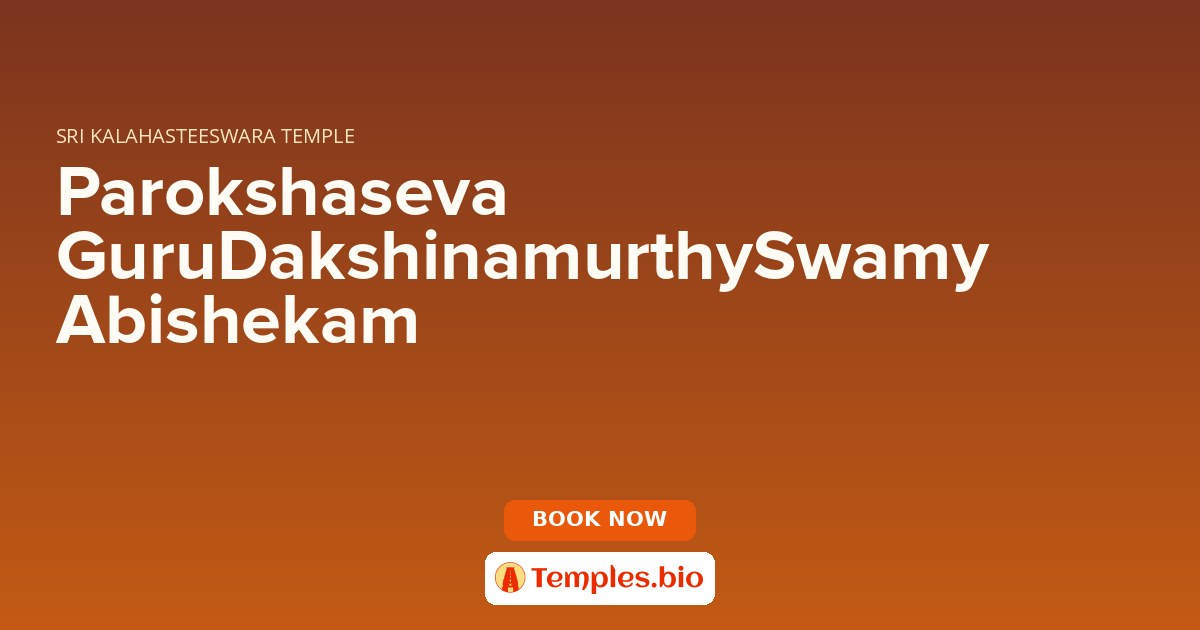 Parokshaseva GuruDakshinamurthySwamy Abishekam