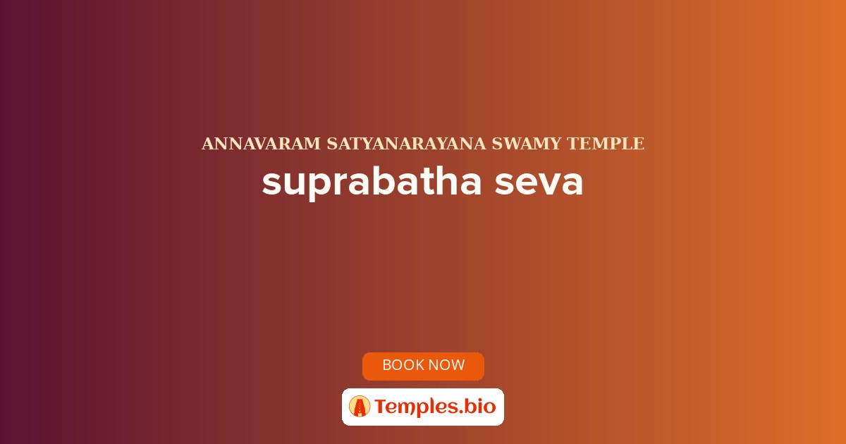 suprabatha seva