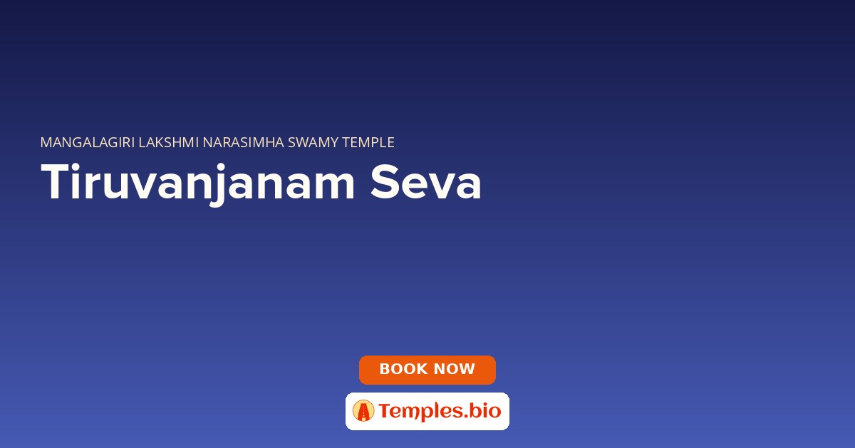 Tiruvanjanam Seva
