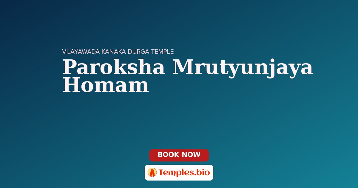 Paroksha Mrutyunjaya Homam
