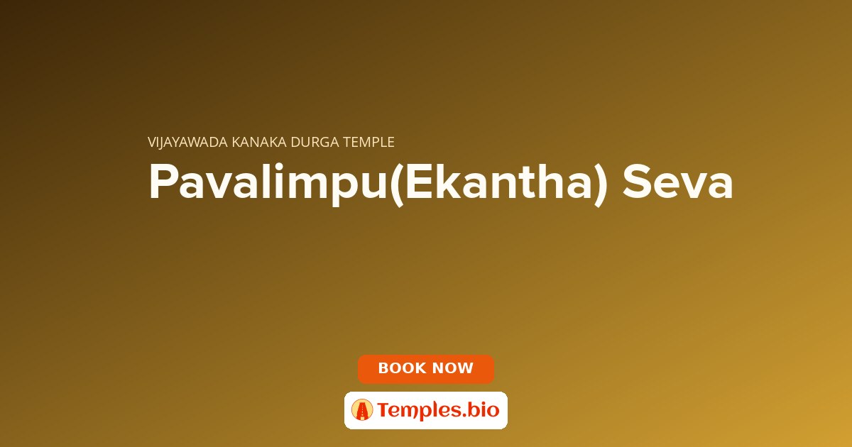 Pavalimpu(Ekantha) Seva