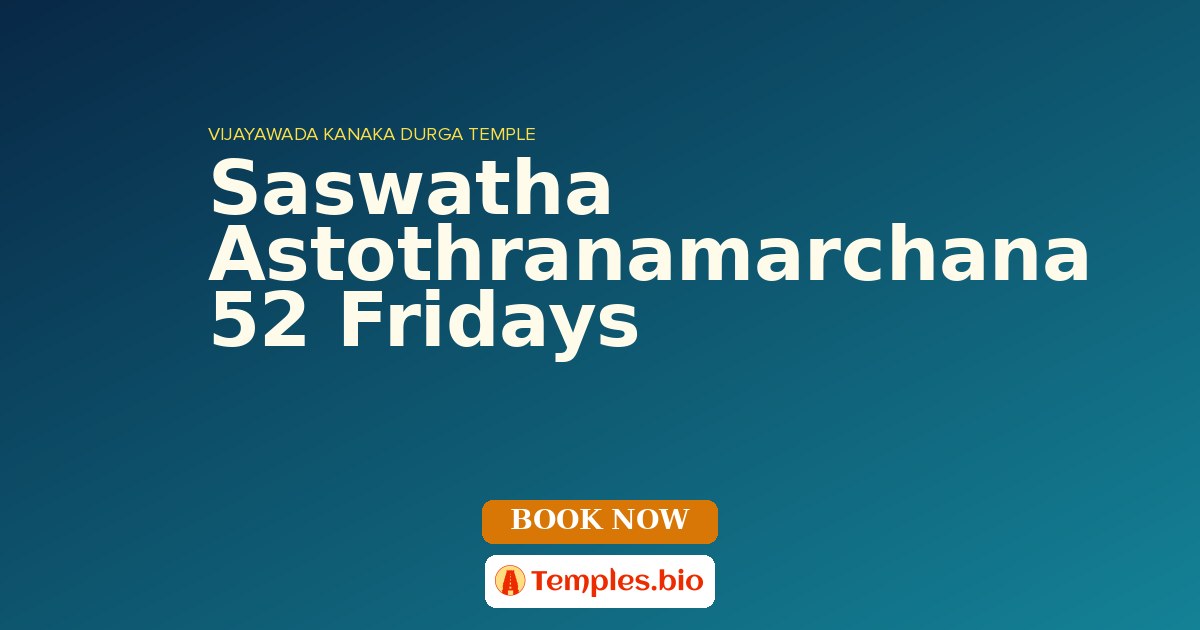 Saswatha Astothranamarchana 52 Fridays
