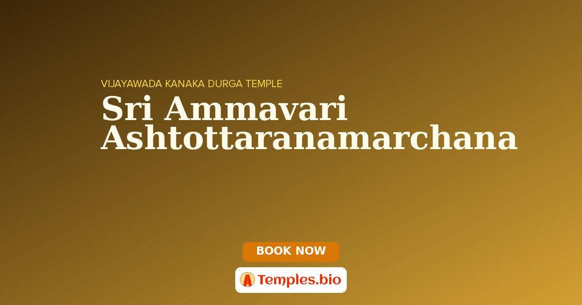 Sri Ammavari Ashtottaranamarchana