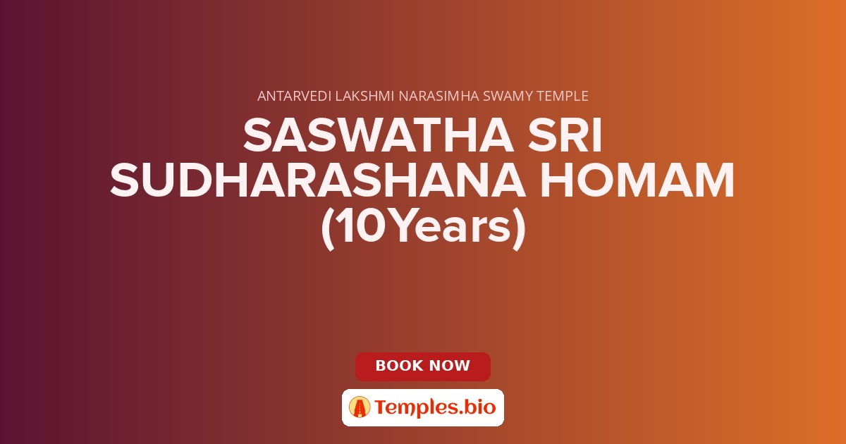 SASWATHA SRI SUDHARASHANA HOMAM (10Years)