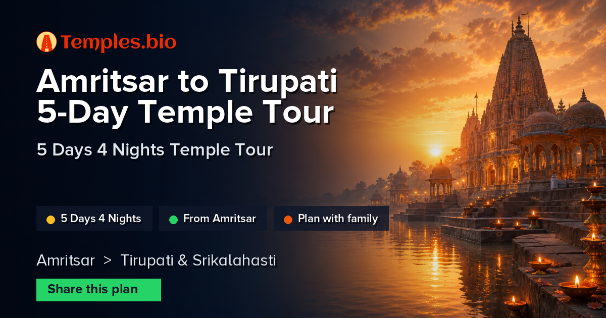 Amritsar to Tirupati 5-Day Temple Tour