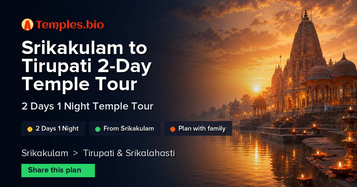 Srikakulam to Tirupati 2-Day Temple Tour