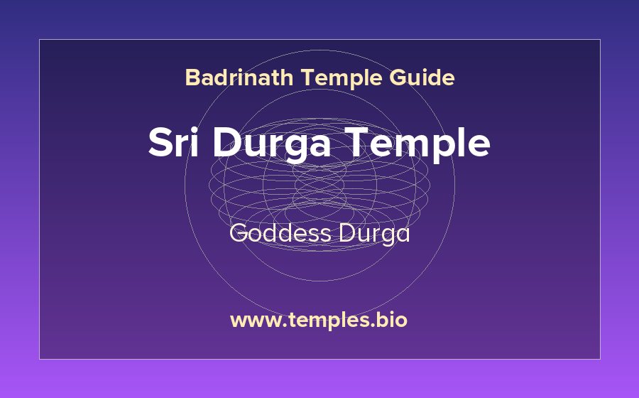 Sri Durga Temple — Goddess Durga temple in Badrinath