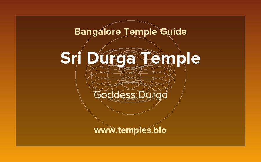 Sri Durga Temple — Goddess Durga temple in Bangalore