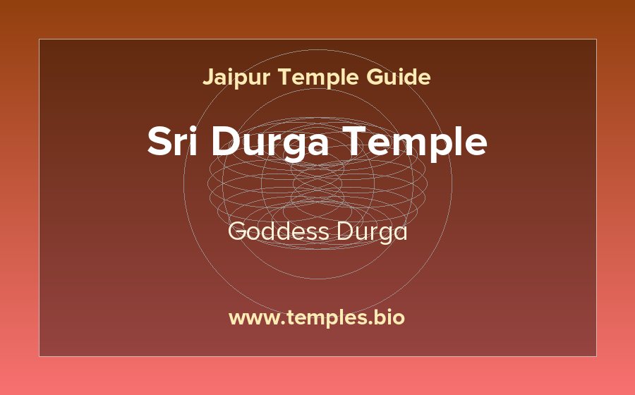 Sri Durga Temple — Goddess Durga temple in Jaipur