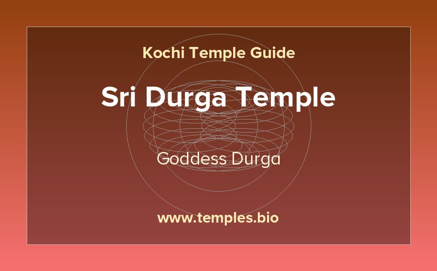 Sri Durga Temple — Goddess Durga temple in Kochi