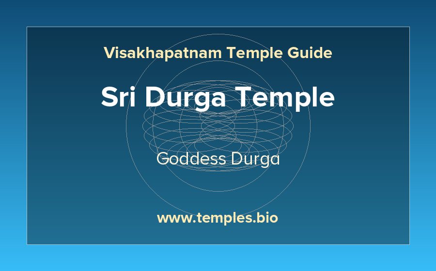 Sri Durga Temple — Goddess Durga temple in Visakhapatnam