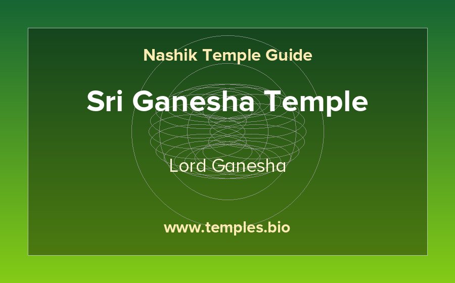 Sri Ganesha Temple — Lord Ganesha temple in Nashik