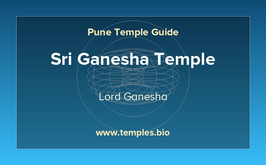 Sri Ganesha Temple — Lord Ganesha temple in Pune