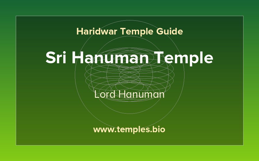 Sri Hanuman Temple — Lord Hanuman temple in Haridwar