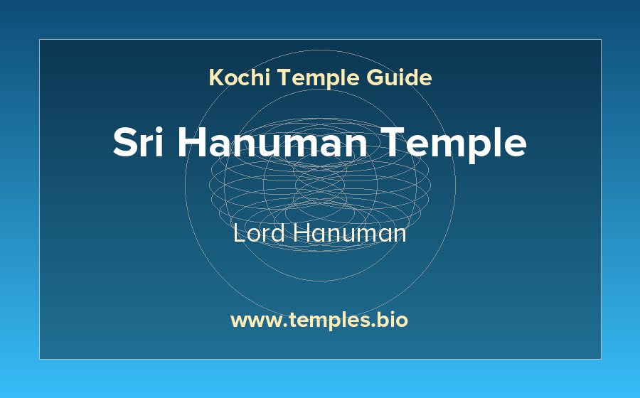 Sri Hanuman Temple — Lord Hanuman temple in Kochi