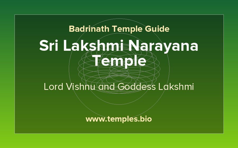 Sri Lakshmi Narayana Temple — Lord Vishnu and Goddess Lakshmi temple in Badrinath