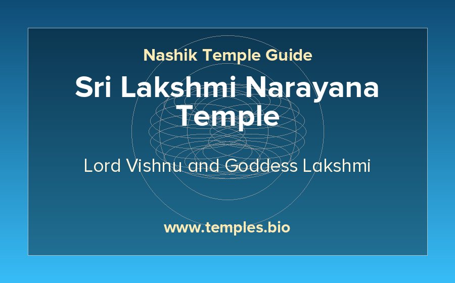 Sri Lakshmi Narayana Temple — Lord Vishnu and Goddess Lakshmi temple in Nashik