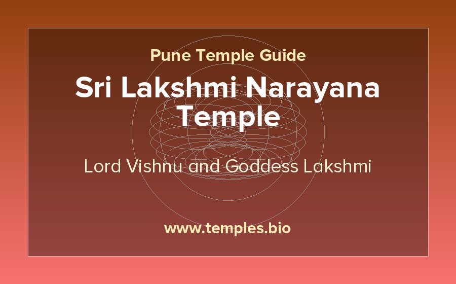 Sri Lakshmi Narayana Temple — Lord Vishnu and Goddess Lakshmi temple in Pune