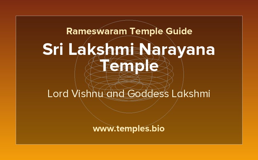 Sri Lakshmi Narayana Temple — Lord Vishnu and Goddess Lakshmi temple in Rameswaram