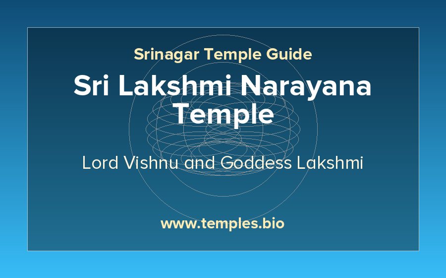 Sri Lakshmi Narayana Temple — Lord Vishnu and Goddess Lakshmi temple in Srinagar