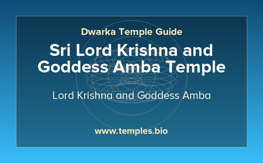Sri Lord Krishna and Goddess Amba Temple — Lord Krishna and Goddess Amba temple in Dwarka
