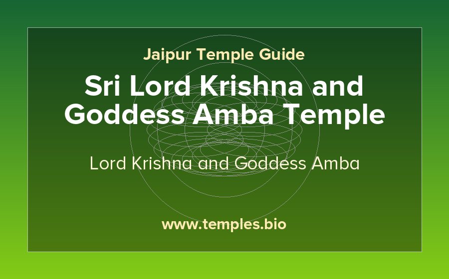 Sri Lord Krishna and Goddess Amba Temple — Lord Krishna and Goddess Amba temple in Jaipur