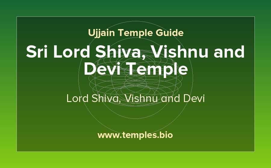 Sri Lord Shiva, Vishnu and Devi Temple — Lord Shiva, Vishnu and Devi temple in Ujjain